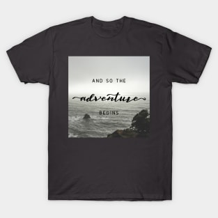 And So The Adventure Begins XI T-Shirt